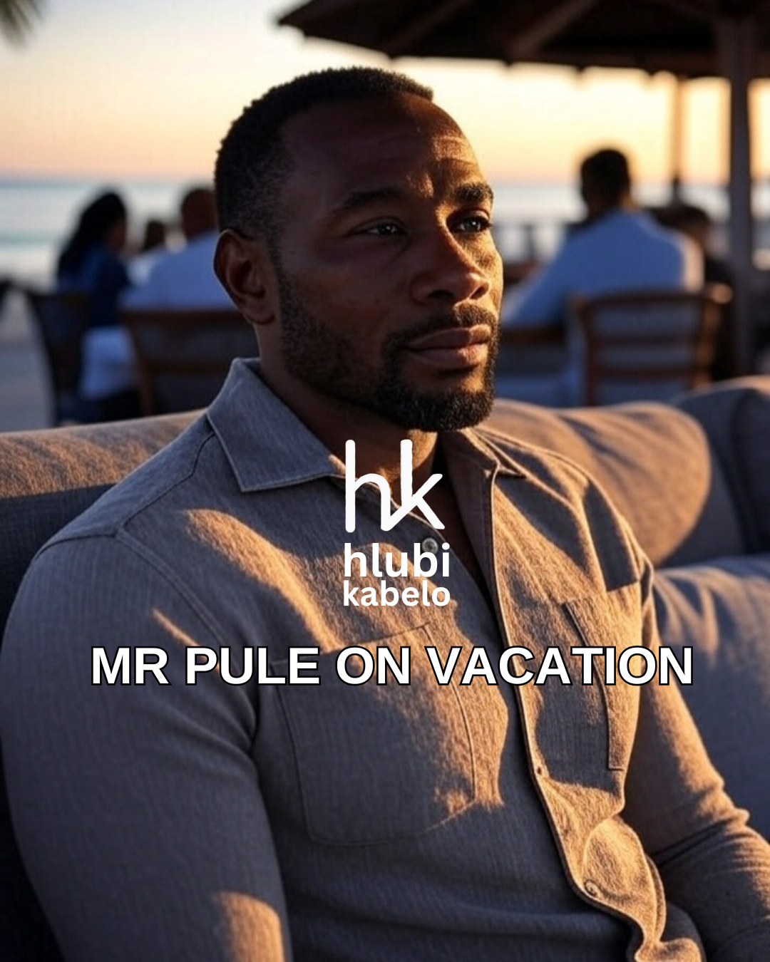 Mr Pule on Vacation